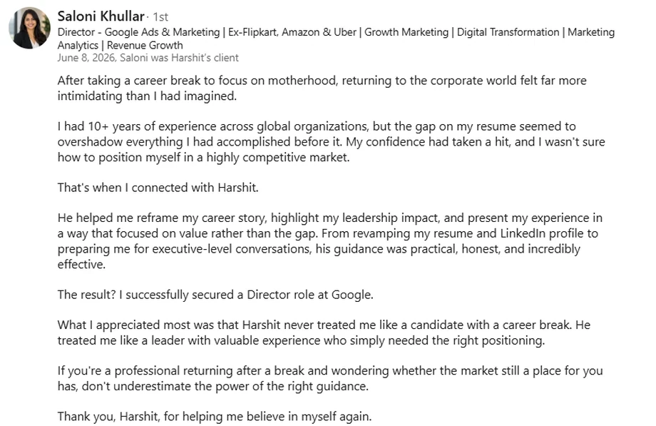 LinkedIn recommendation from Saloni Khullar, Director at Google Ads and Marketing, on securing a Director role after a career break